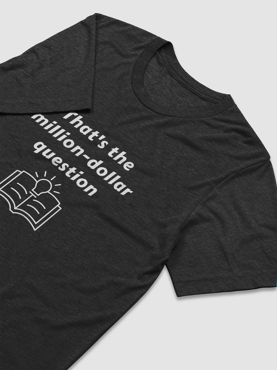 Million-Dollar Knowledge Seeker Tee product image (2)
