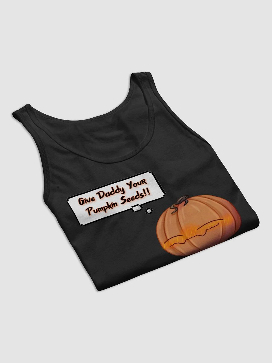 Give daddy your pumpkin seeds tank tee product image (32)