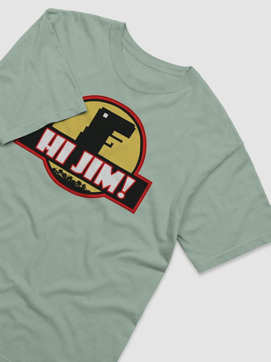 Hi Jim! T-Shirt product image (33)