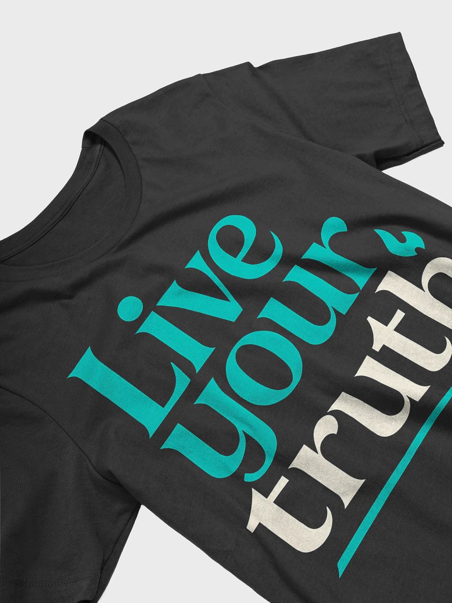 Live Your Truth — The Daniel Radcliffe Inspirational T-Shirt That Will Transform Your Life product image (3)