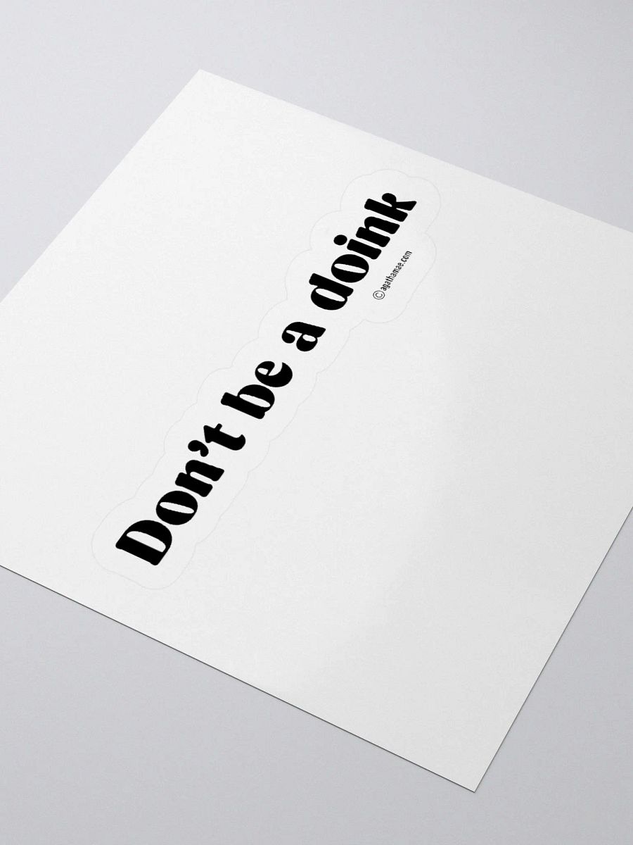 "Don't Be a Doink" Kiss-Cut Sticker 4 Sizes Available product image (3)