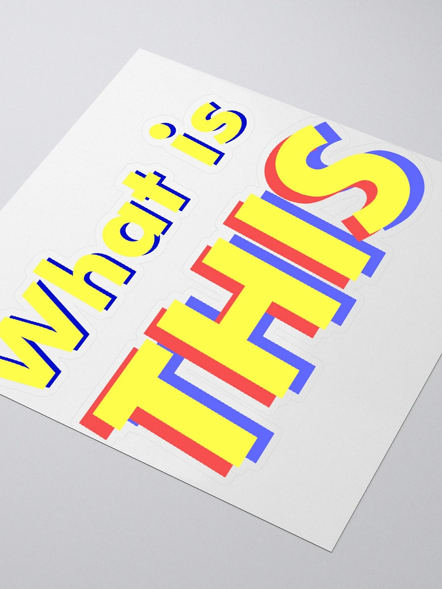 WHATISTHISx | STICKER product image (3)