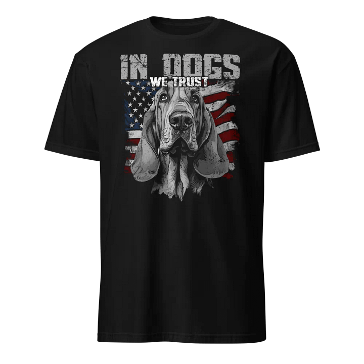 In Dogs We Trust: Bloodhound product image (1)