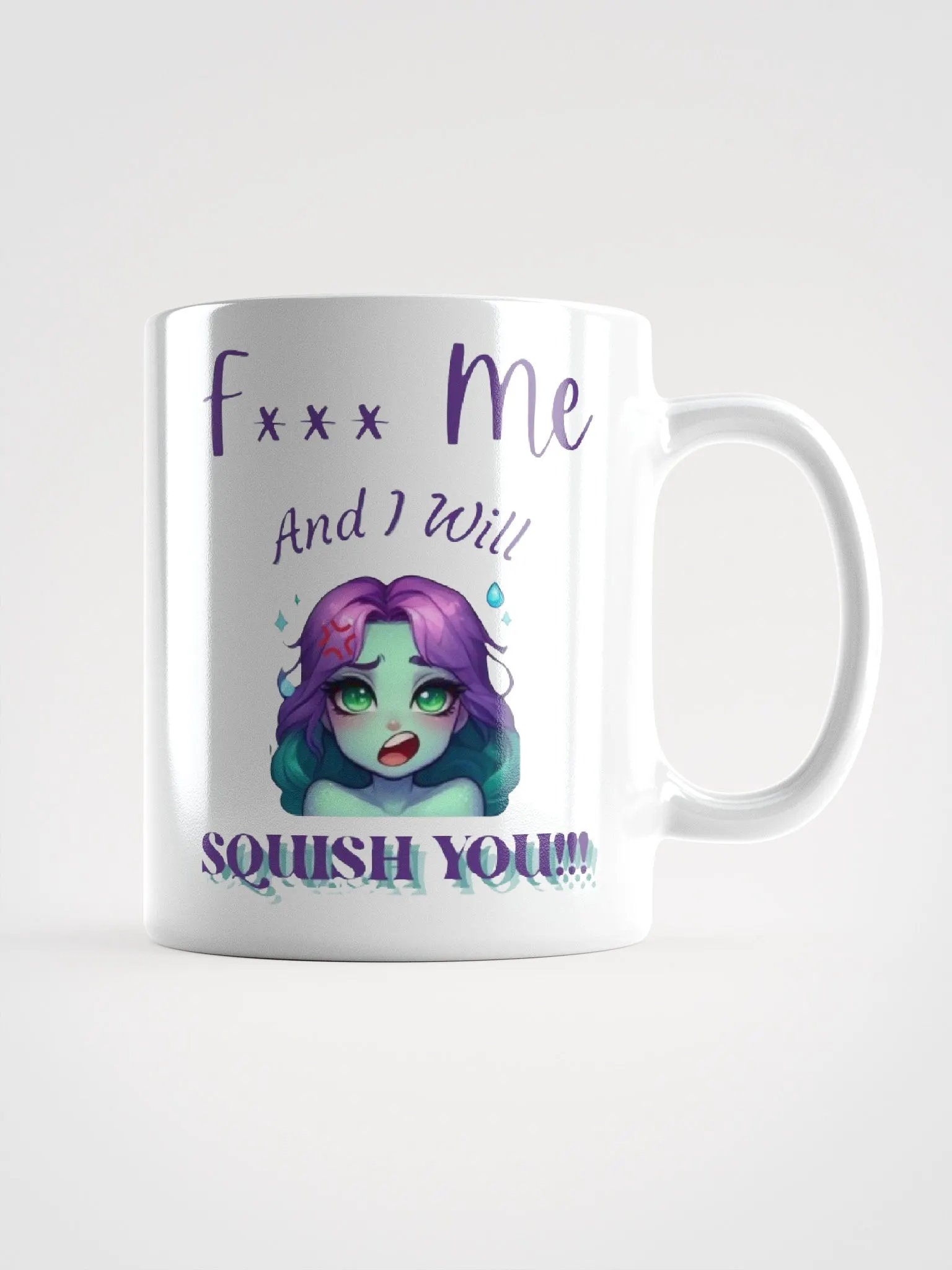 F*** Me, and I will Squish You! product image (2)