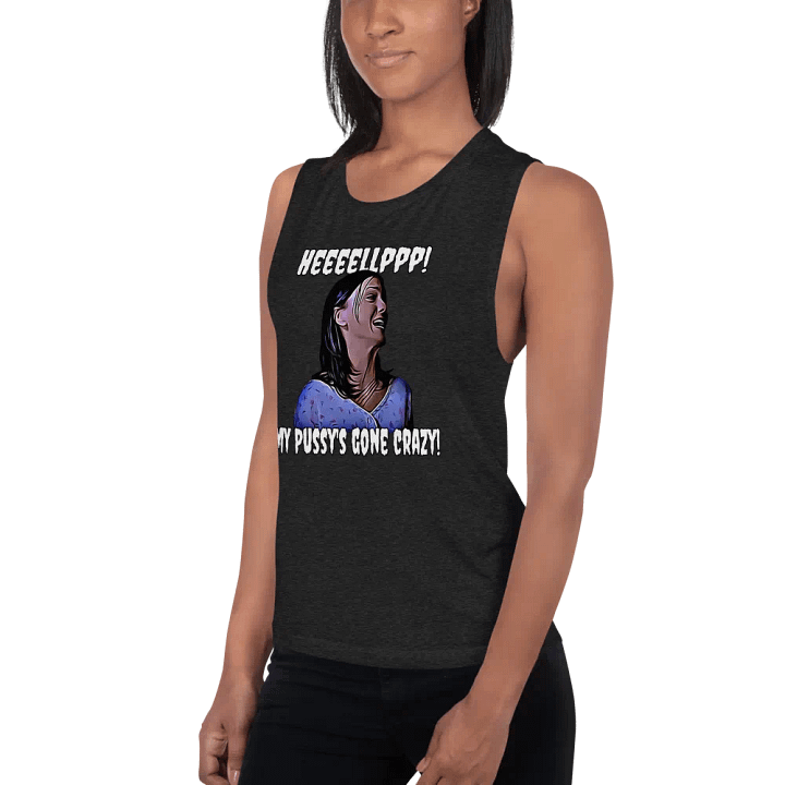 Help! my pussy's gone crazy! Bella+Canvas Women's Flowy Muscle Tank product image (2)