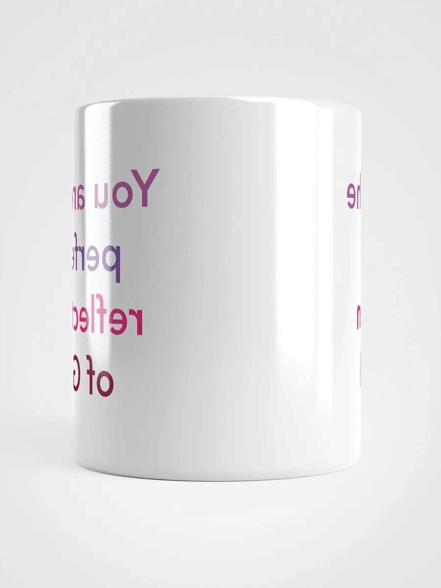 You Are The Perfect Reflection of God product image (5)