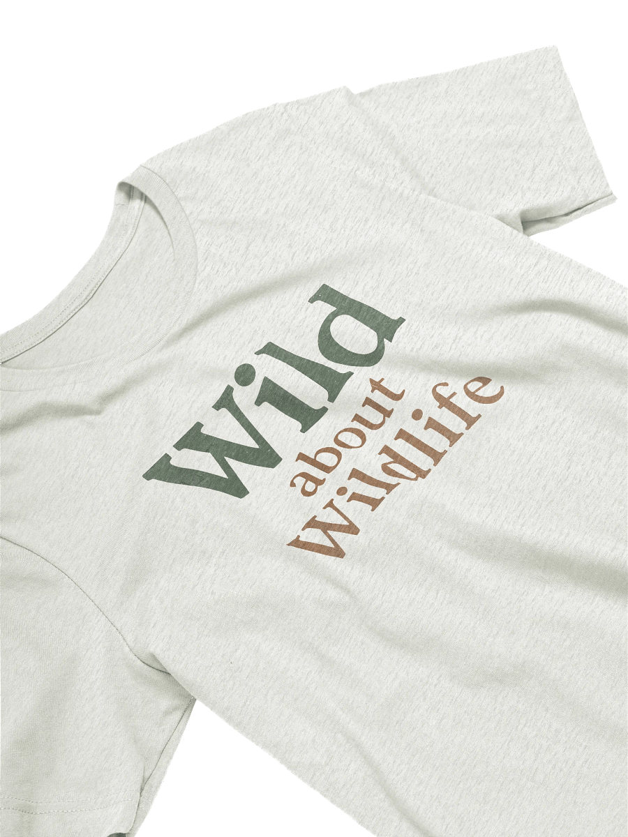 Wild about Wildlife T-shirt, Wildlife Conservation Tee, Nature Lover T-shirt product image (8)