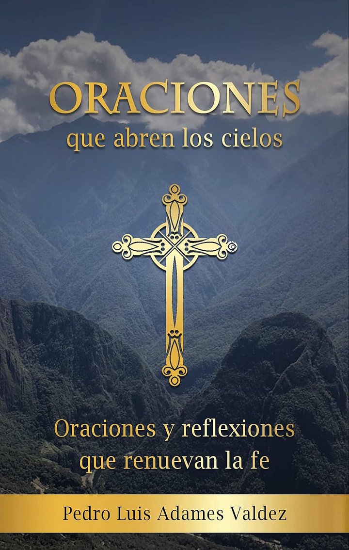 Oraciones que abren los cielos: Oraciones y reflexiones que renuevan la fe (Spanish Edition) product image (1)