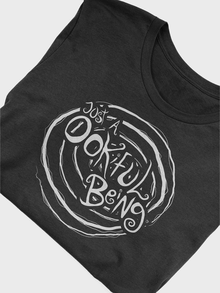 Just a Ookiful Being - WhiteFont - Shirt product image (4)
