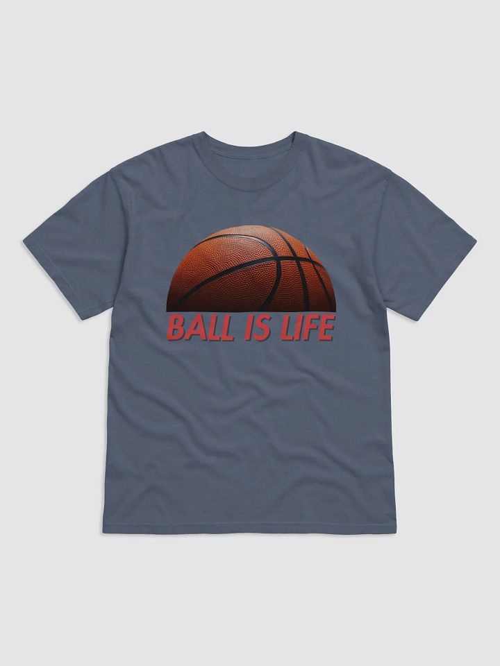 Ball Is Life Basketball T-Shirt product image (3)