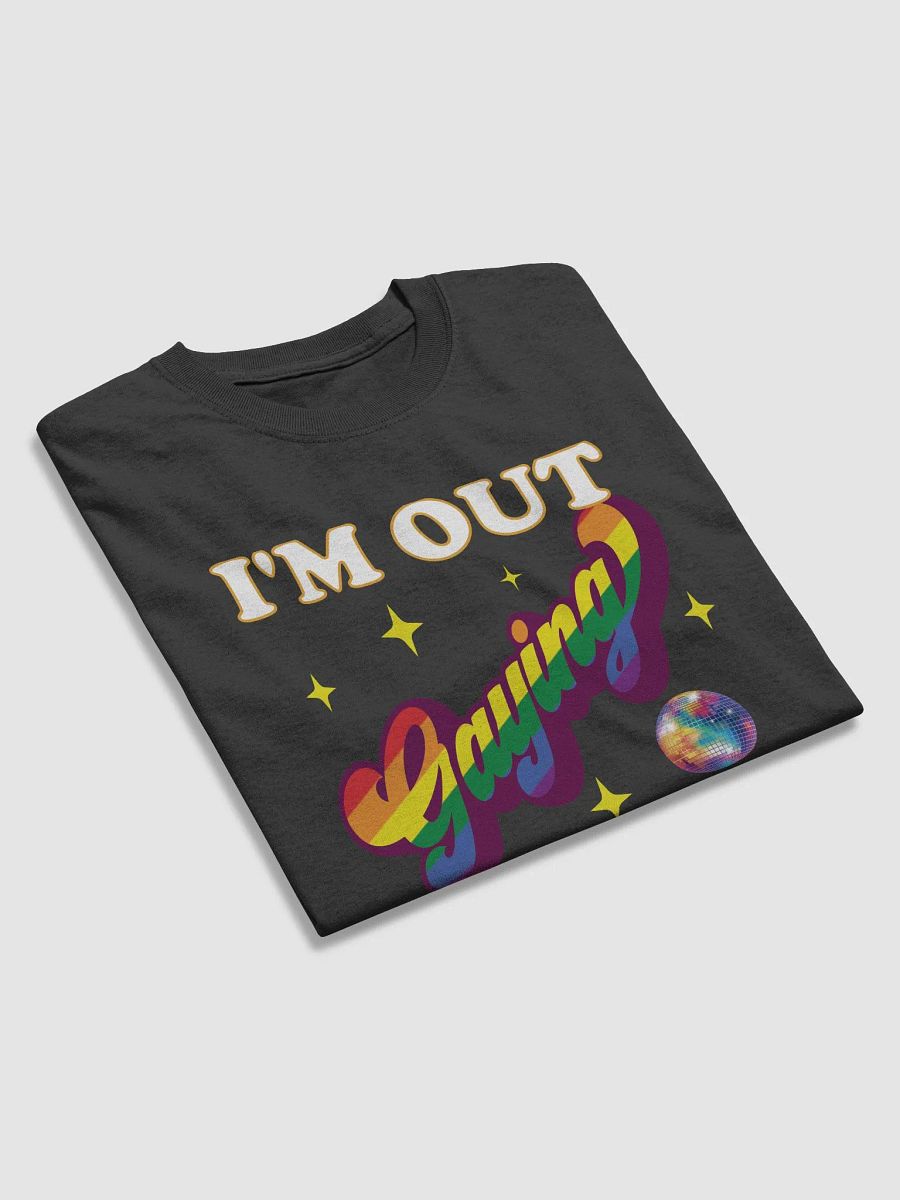 I'm out Gaying the night away product image (5)