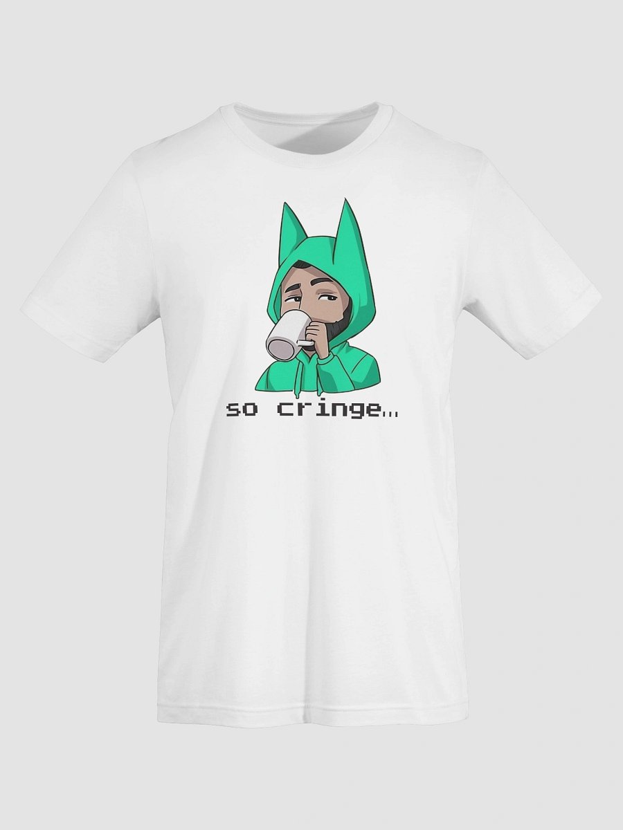 So cringe... T-Shirt product image (91)