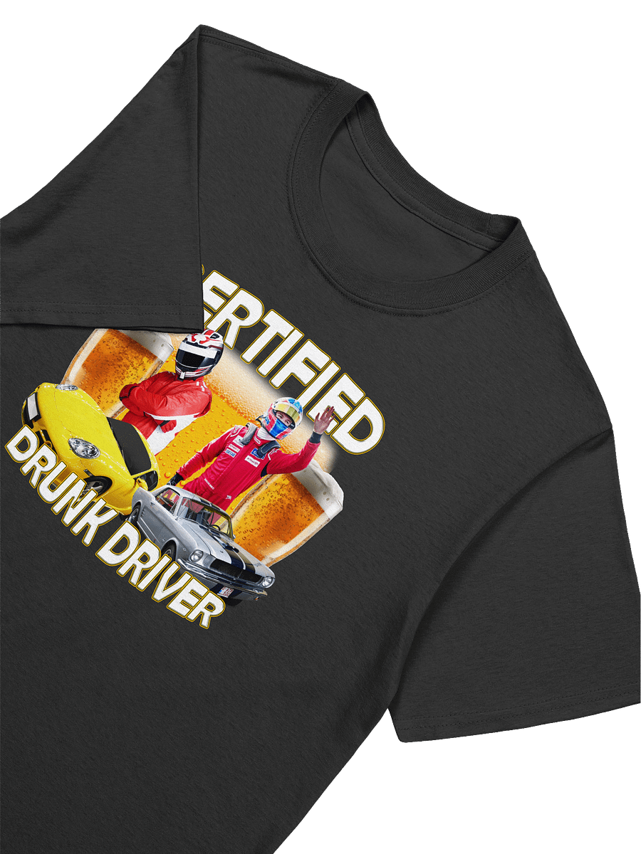 Certified Drunk Driver T-Shirt product image (9)