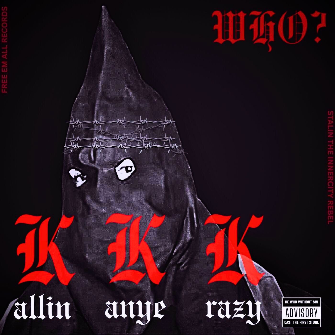 Who? Kallin Kanye Krazy (DIGITAL ALBUM DOWNLOAD) product image (1)