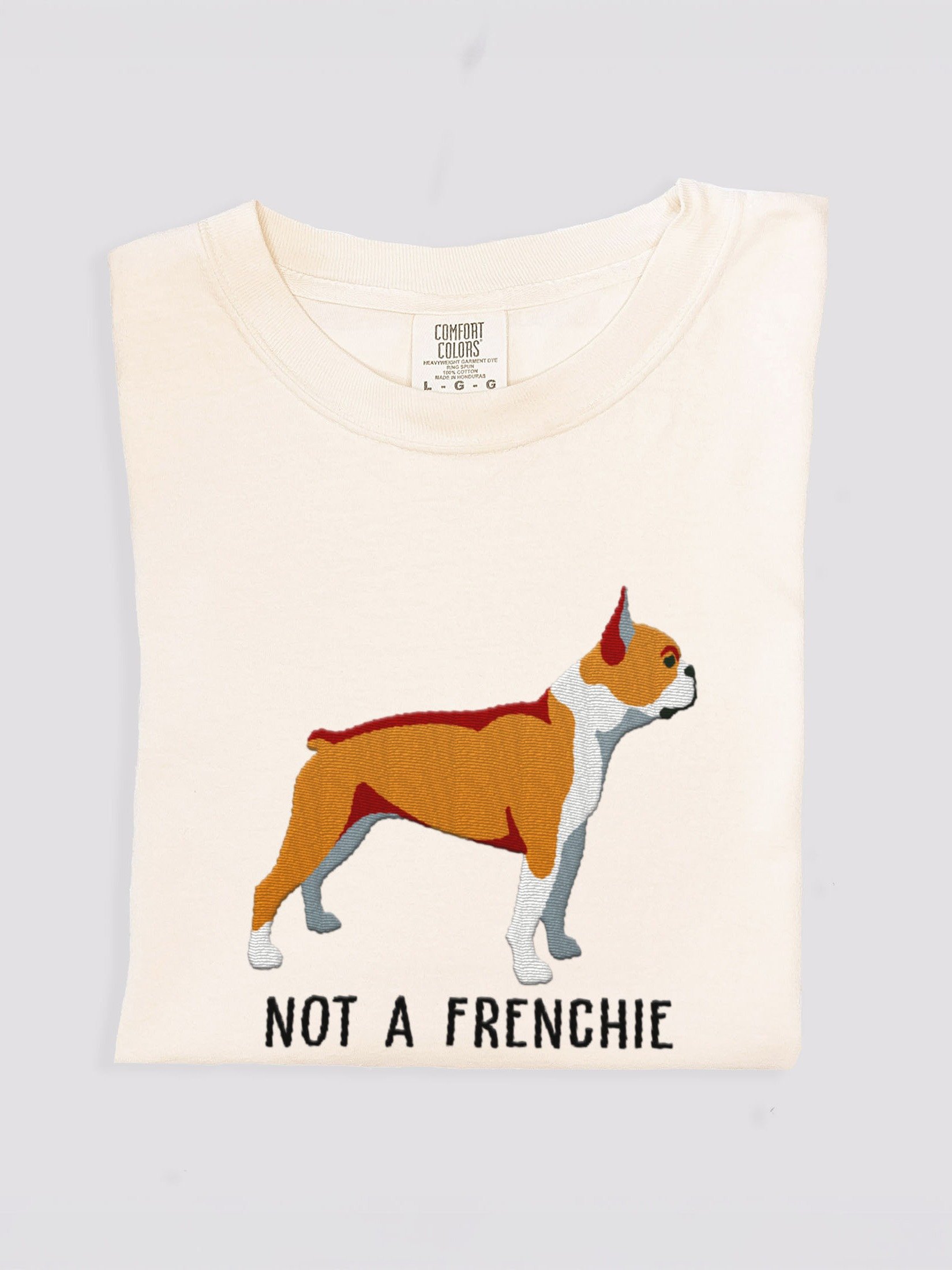 Not a Frenchie T-Shirt(Embroidered) of a Boston Terrier(Brown & White) product image (1)