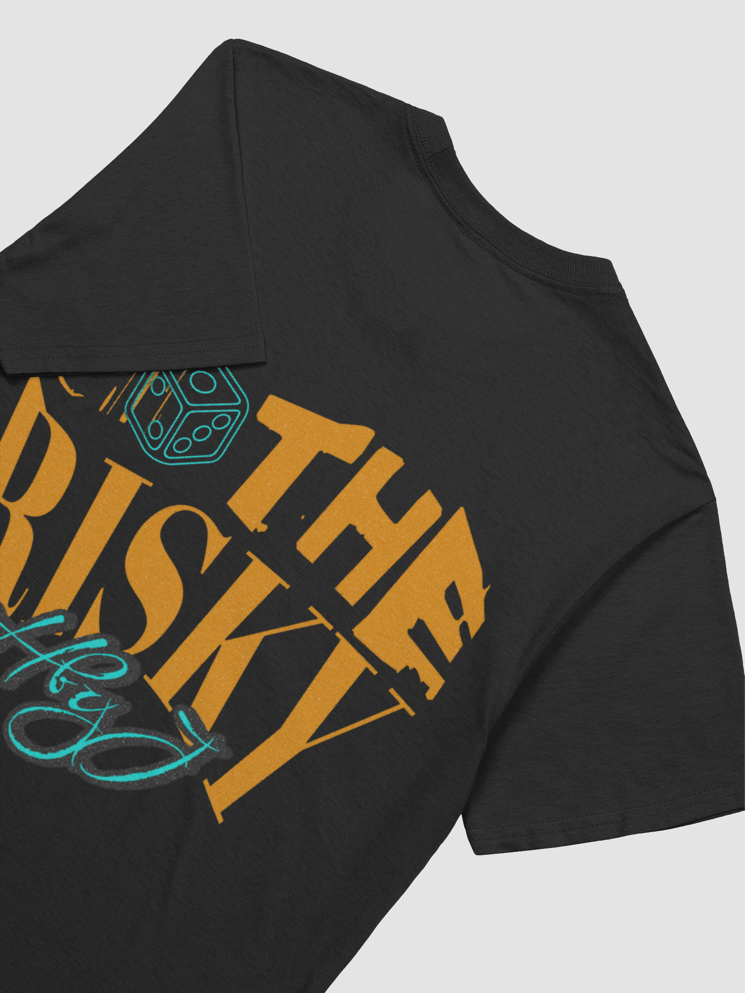 DO THE RISKY T-Shirt product image (3)