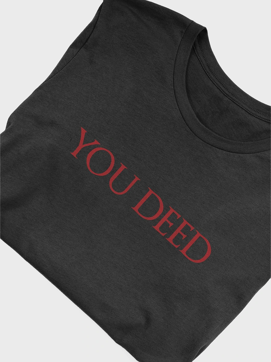 'You Deed' T-Shirt product image (13)