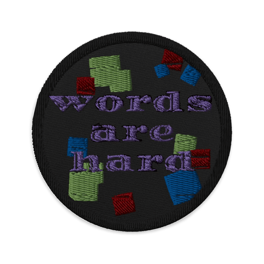 Words Are Hard Embroidered Patches product image (1)