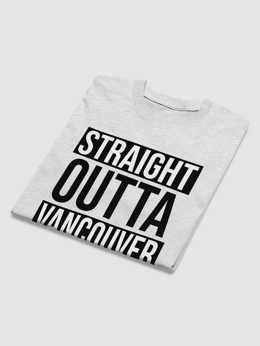 Straight Outta Vancouver - Classical T-Shirt product image (4)
