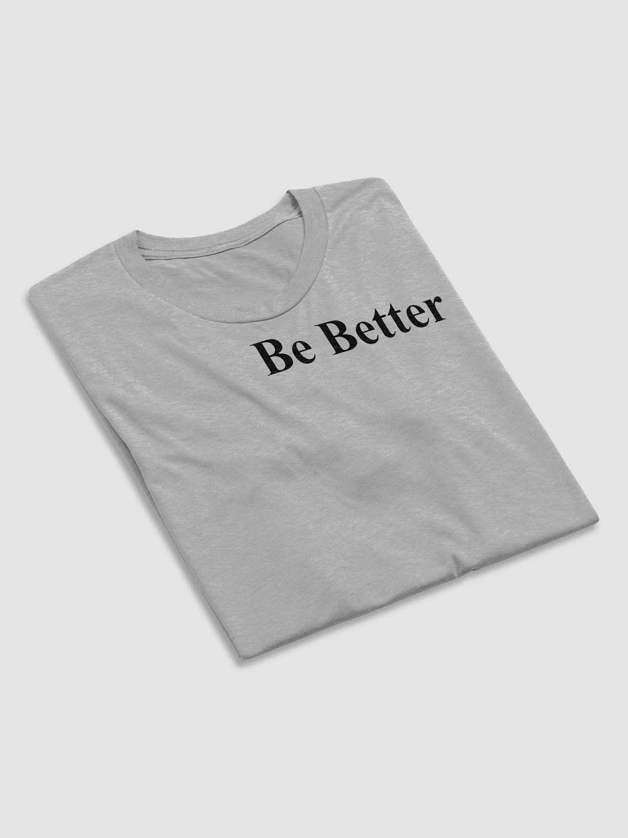 Be Better T product image (6)
