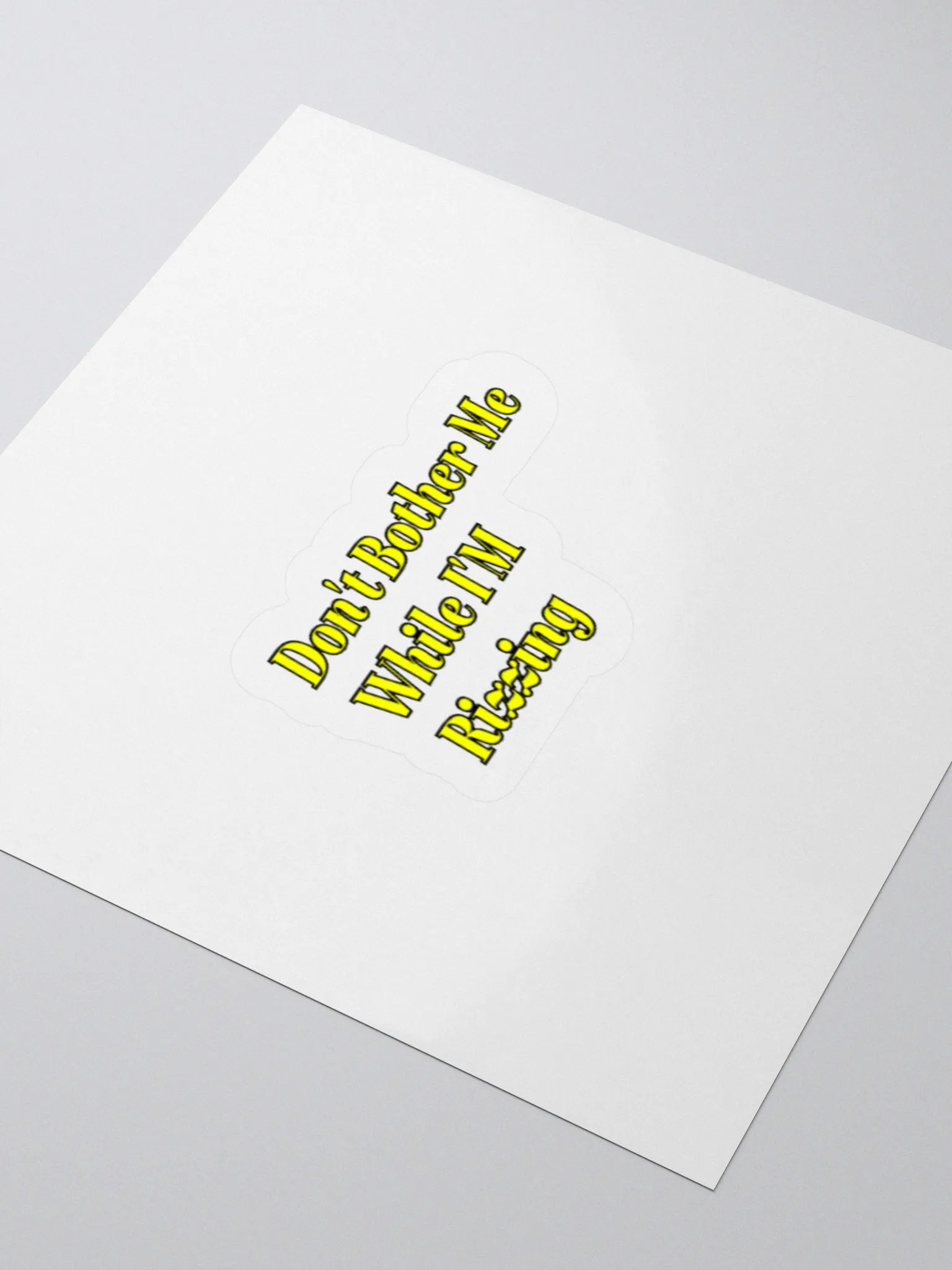 Don't Bother Me While I'm Rizzing Sticker product image (3)