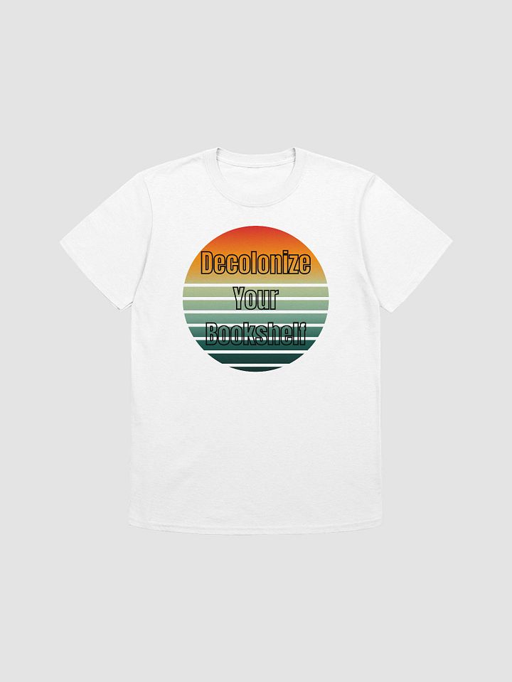 Decolonize Your Bookshelf Unisex T-Shirt V20 product image (7)