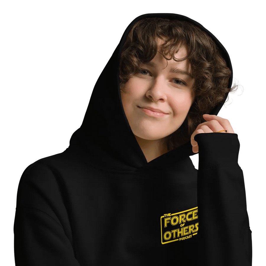 Force of Others Podcast hoodie product image (9)