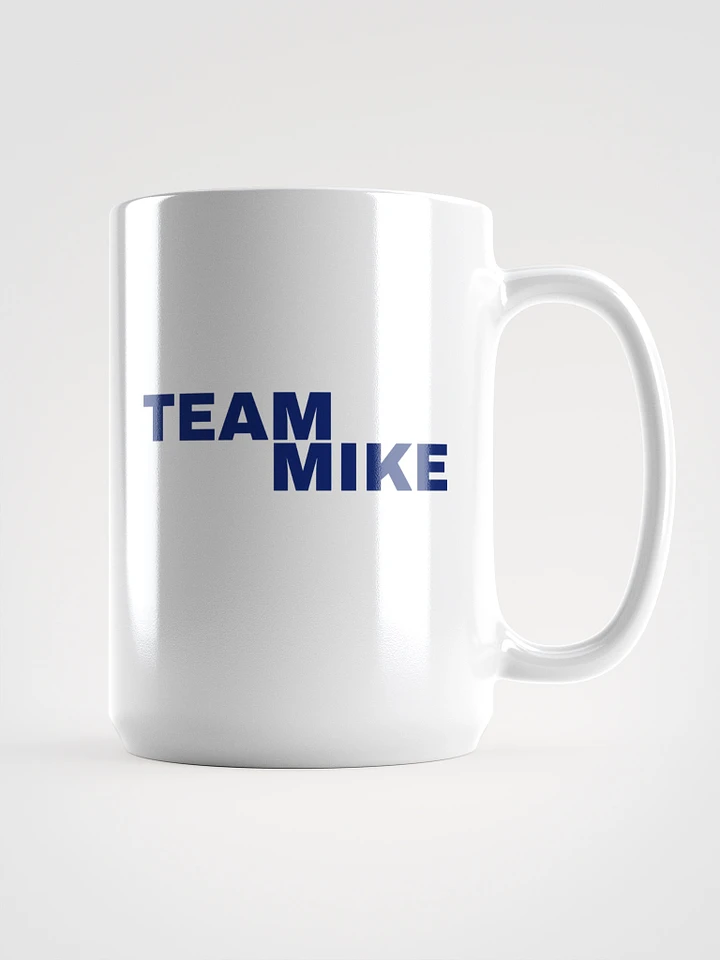 #TeamMike Coffee Mug product image (1)