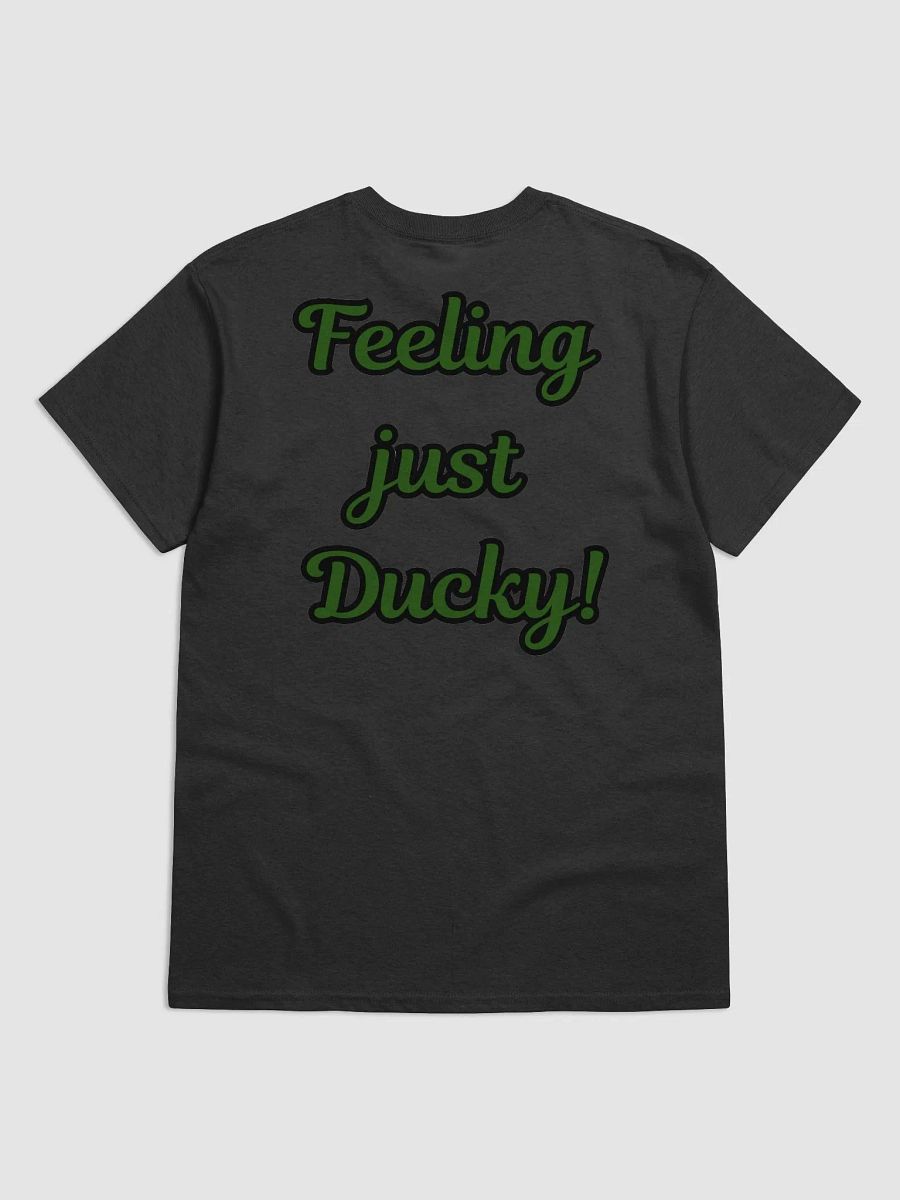 "Feeling Just Ducky!" Graphic Tee product image (4)
