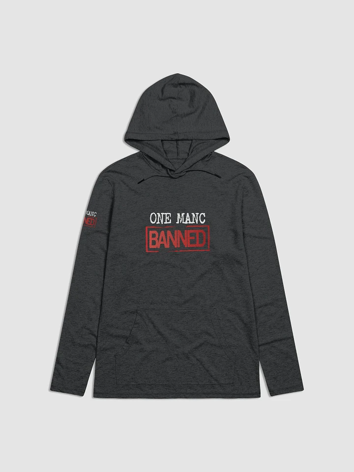 One Manc Banned Lightweight Hoodie product image (1)