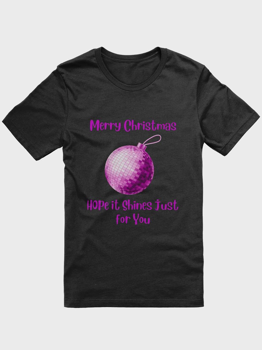 Dazzling Christmas Mirrorball with I Hope it Shines just for You T-Shirt - Pink product image (6)
