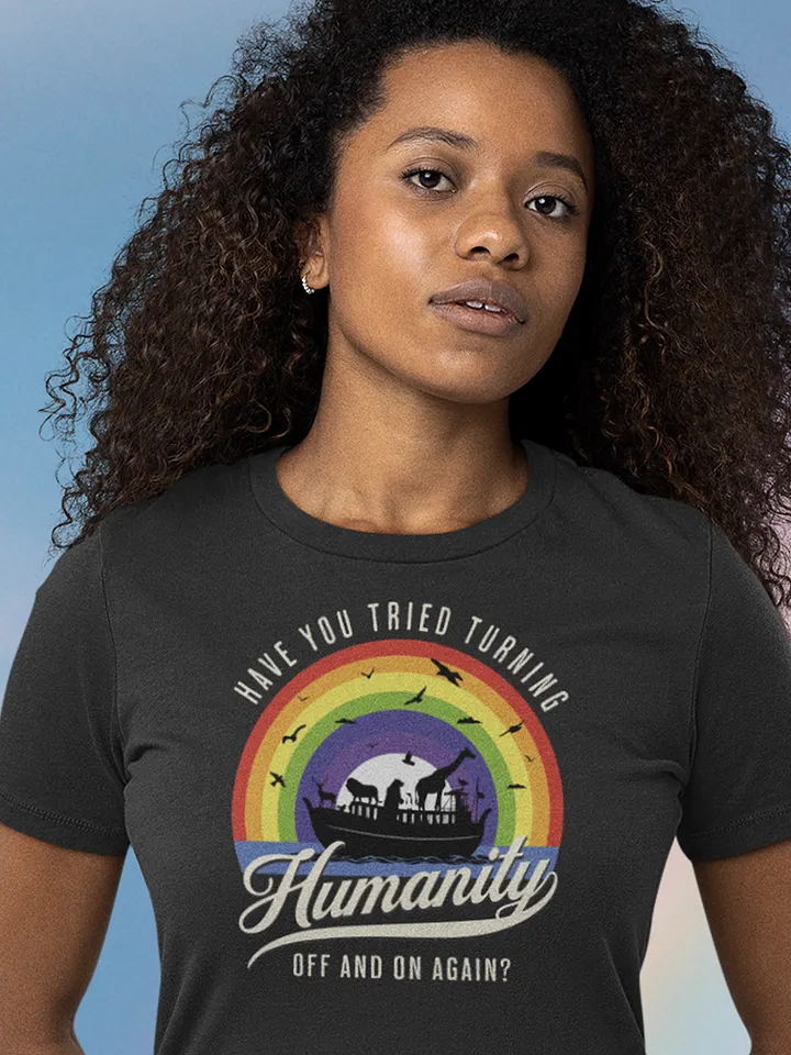 Turning Humanity Off and On T-Shirt - Woman Fit product image (1)