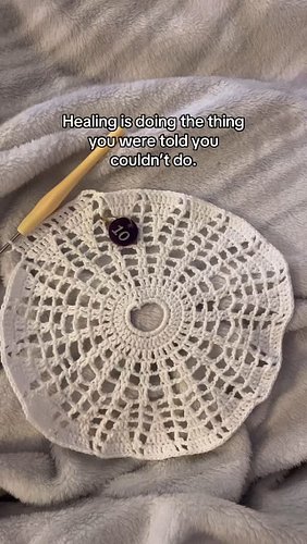 I was told by someone who used to be close to me that I’d never be able to crochet lace or anything complicated. And I had ju...