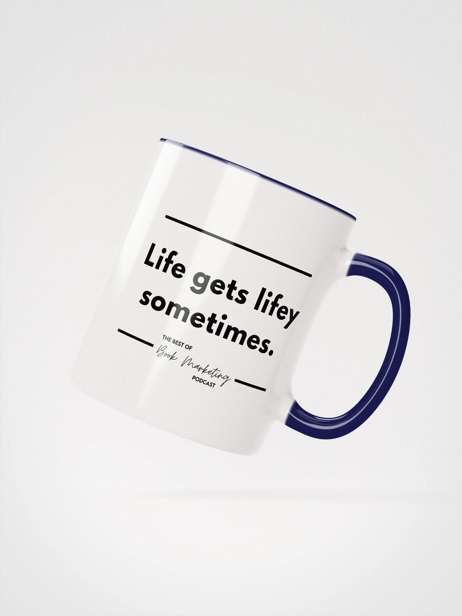 LIfe Gets Lifey Mug with Blue Interior product image (2)