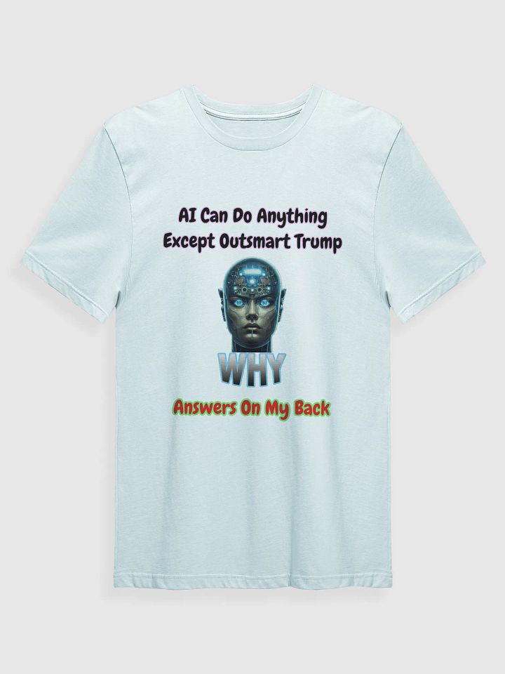 AI Can Do Anything T-Shirt product image (1)