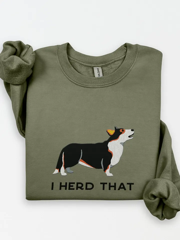 I Herd That Sweatshirt (Embroidered) of a Cardigan Welsh Corgi(Tricolor) product image (1)