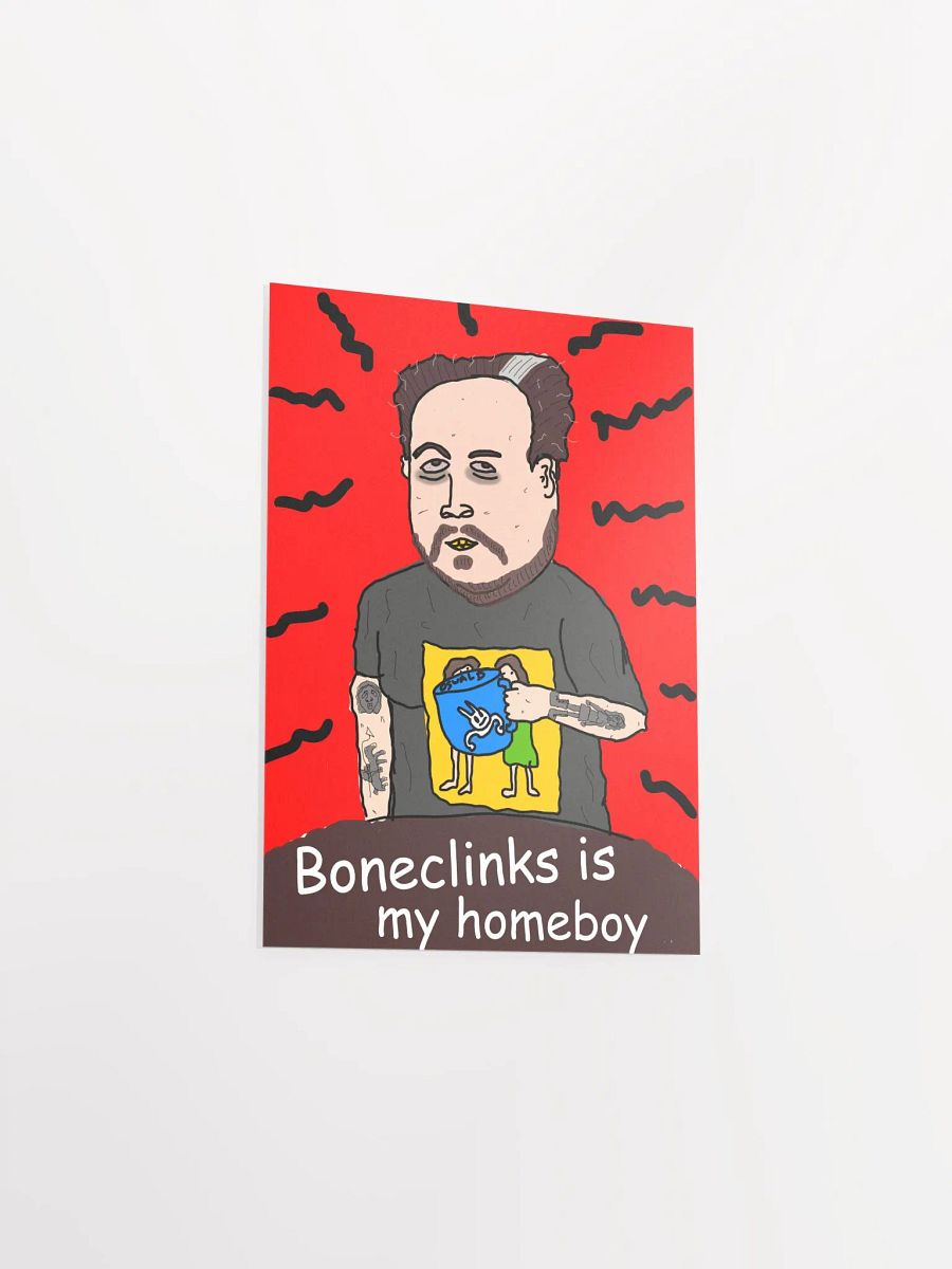 Boneclinks is my homeboy product image (3)