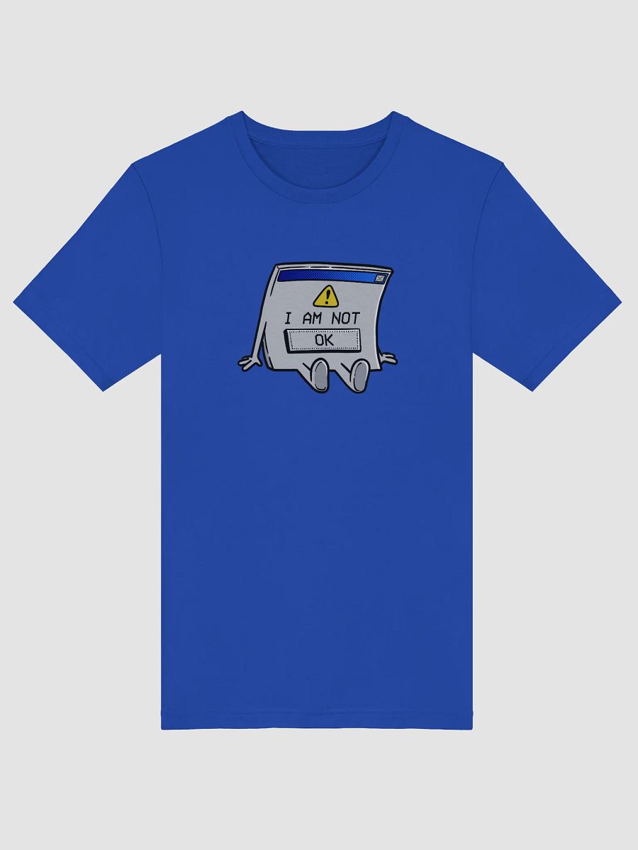 I AM NOT [OK] T-Shirt product image (41)