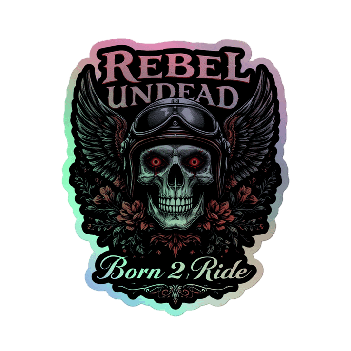 Rebel Undead Born To Ride Holographic Sticker product image (2)