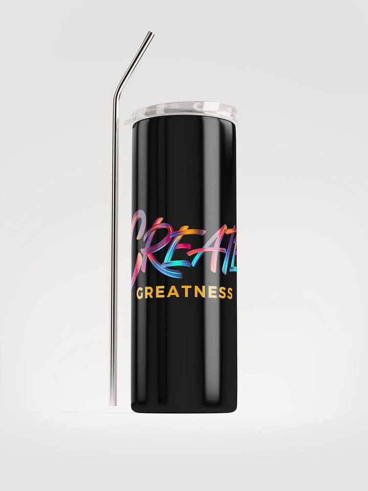 Create Greatness Stainless Steel Tumbler product image (1)