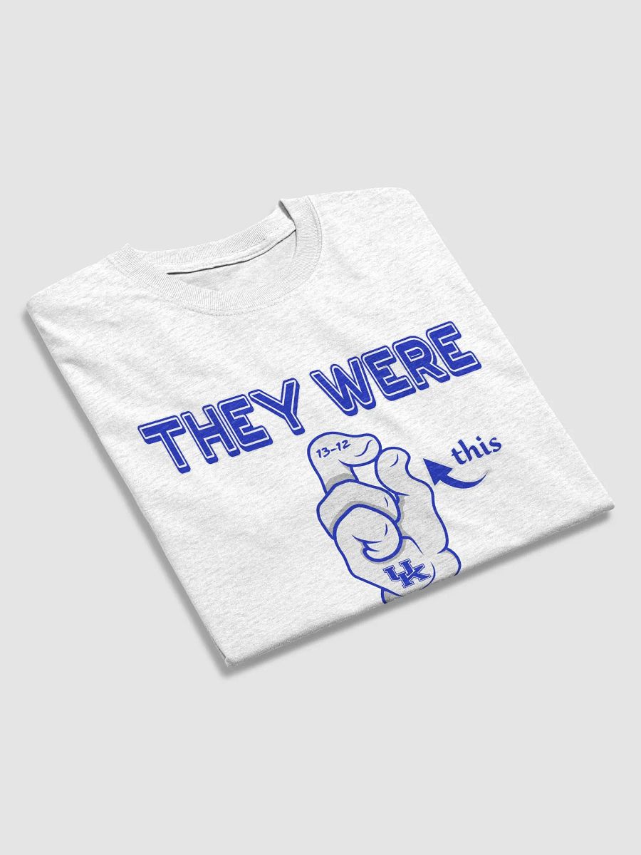 Novelty They Were This Close Tee product image (21)