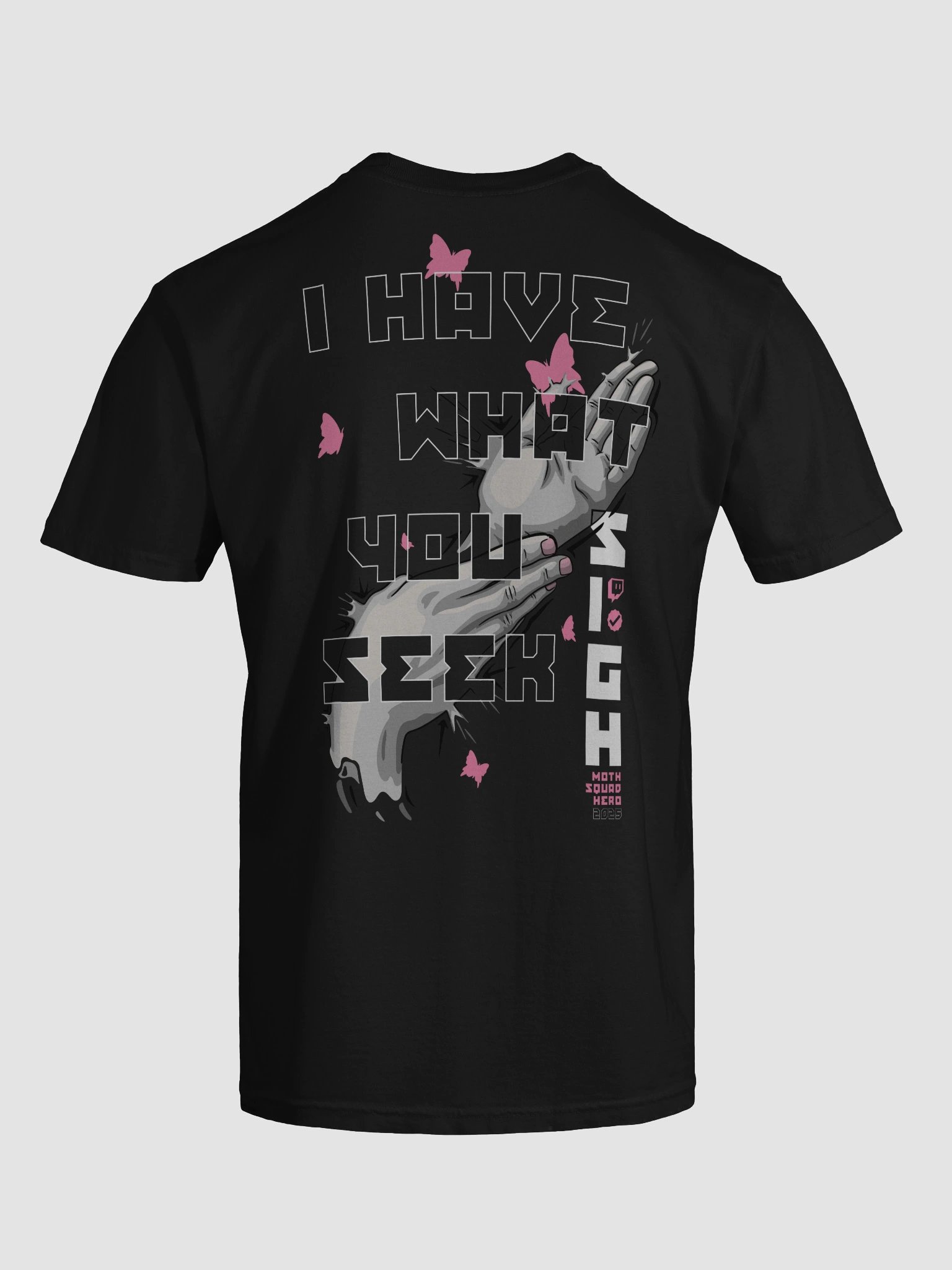 I Have What You Seek - Moth Squad Hero Tee Regular Edition product image (9)