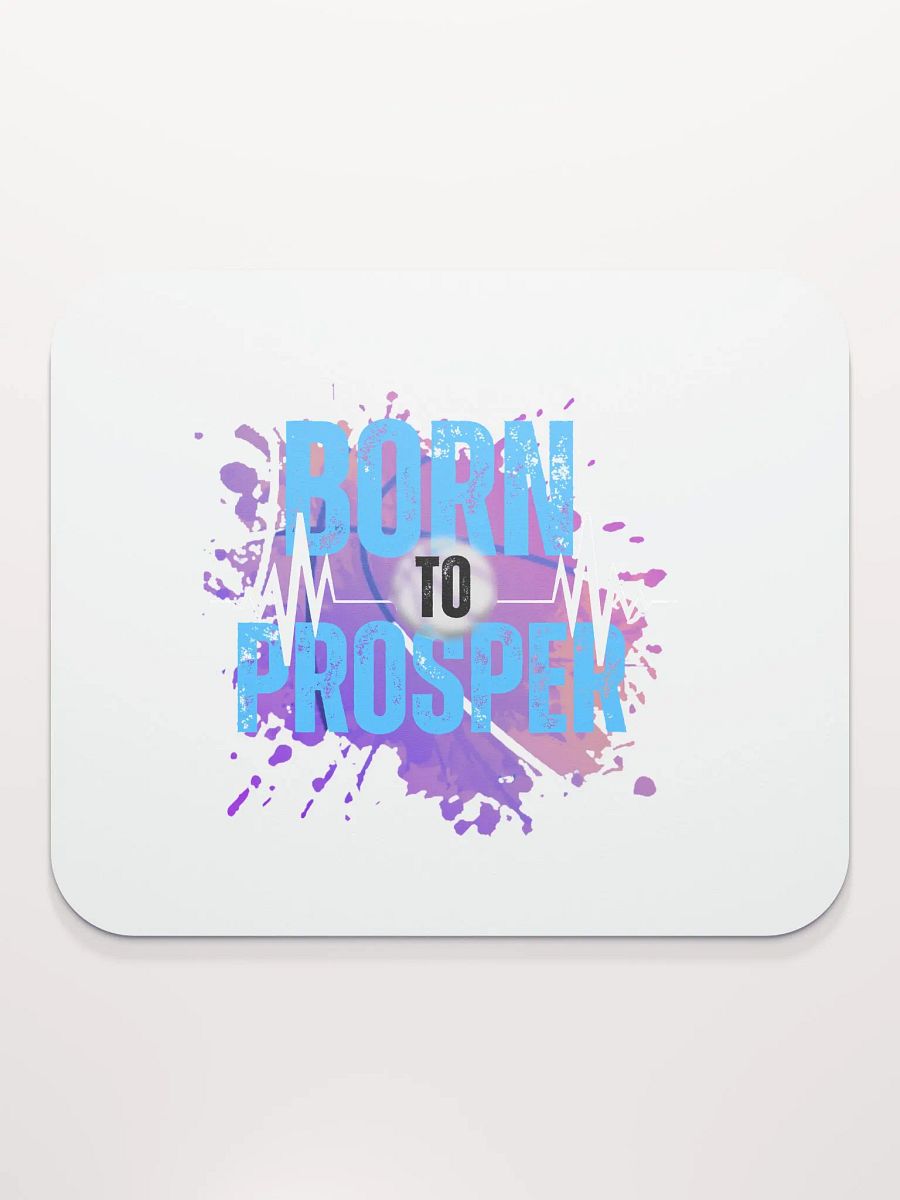 Born to Prosper Mouse Pad product image (2)