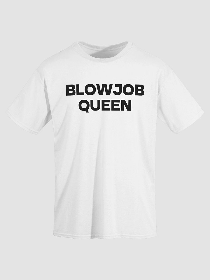 BLOWJOB QUEEN T-Shirt product image (2)