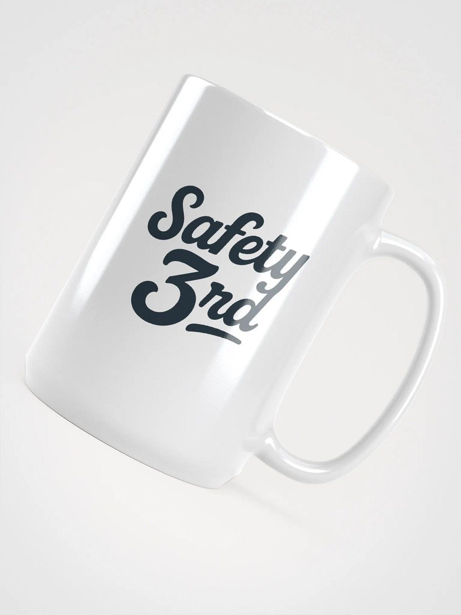 “Safety 3rd” Mug product image (4)