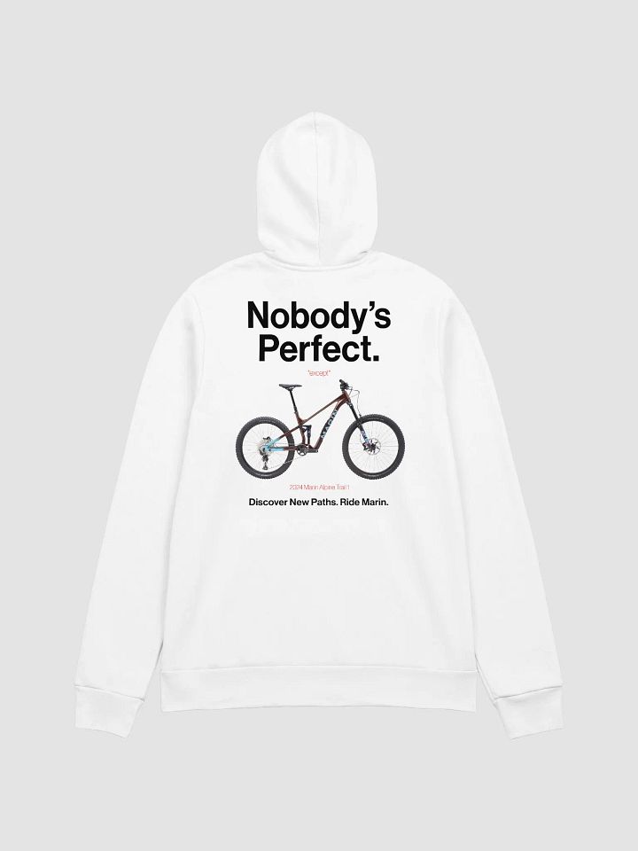 Nobody's Perfect - Marin Hoodie! product image (1)