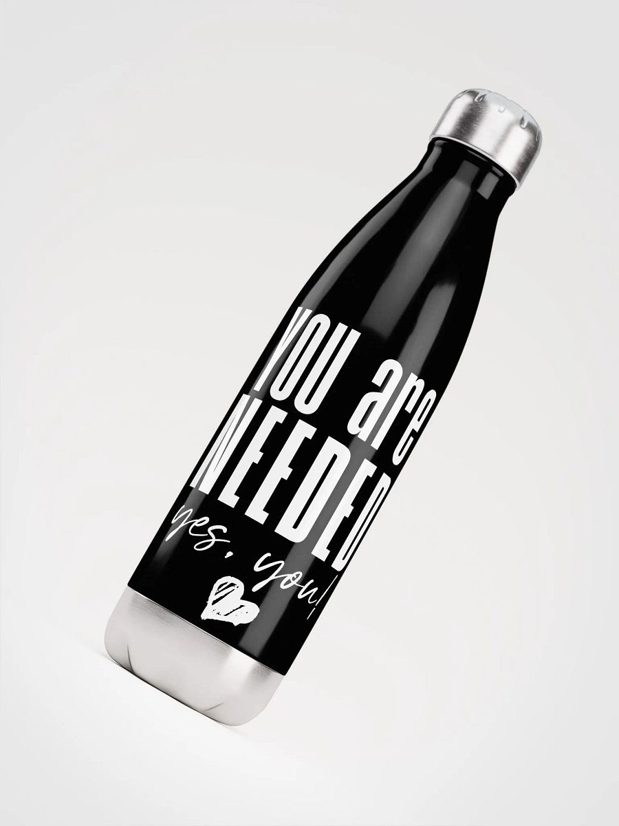 You are Needed Stainless Steel Bottle - black product image (4)