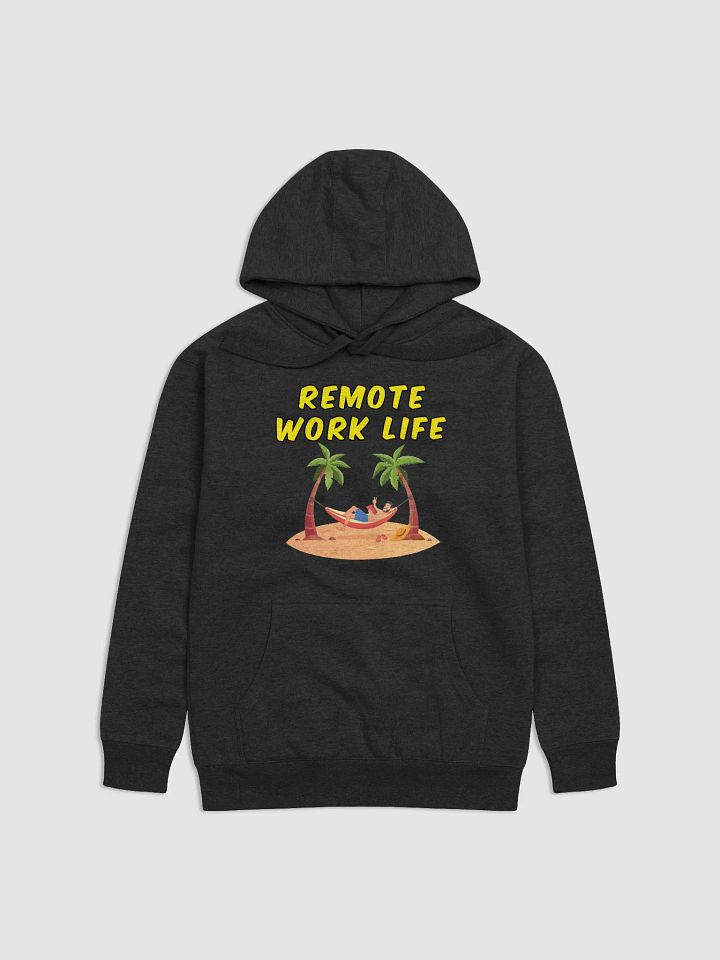 Remote Work Life Hoodie product image (3)
