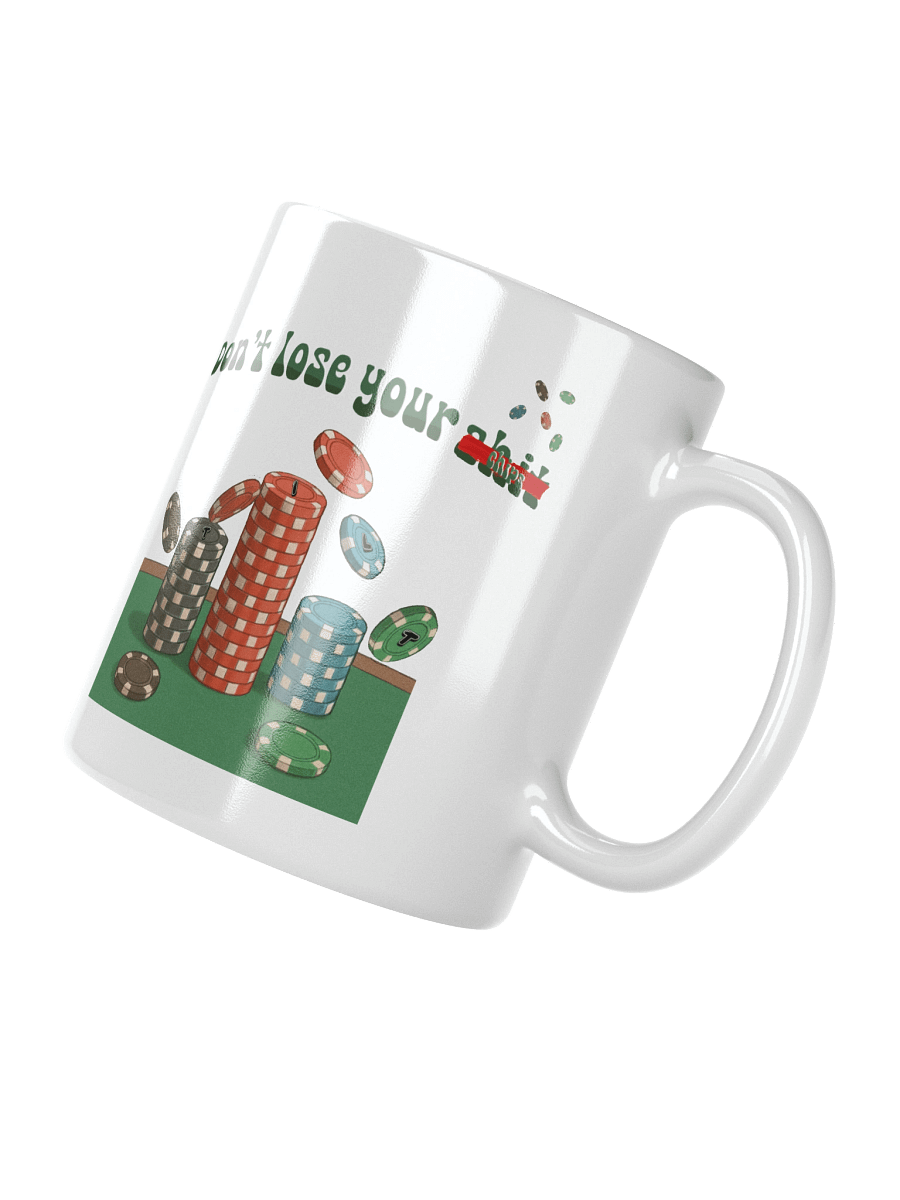 "Don't Lose Your Chips" Mug product image (4)