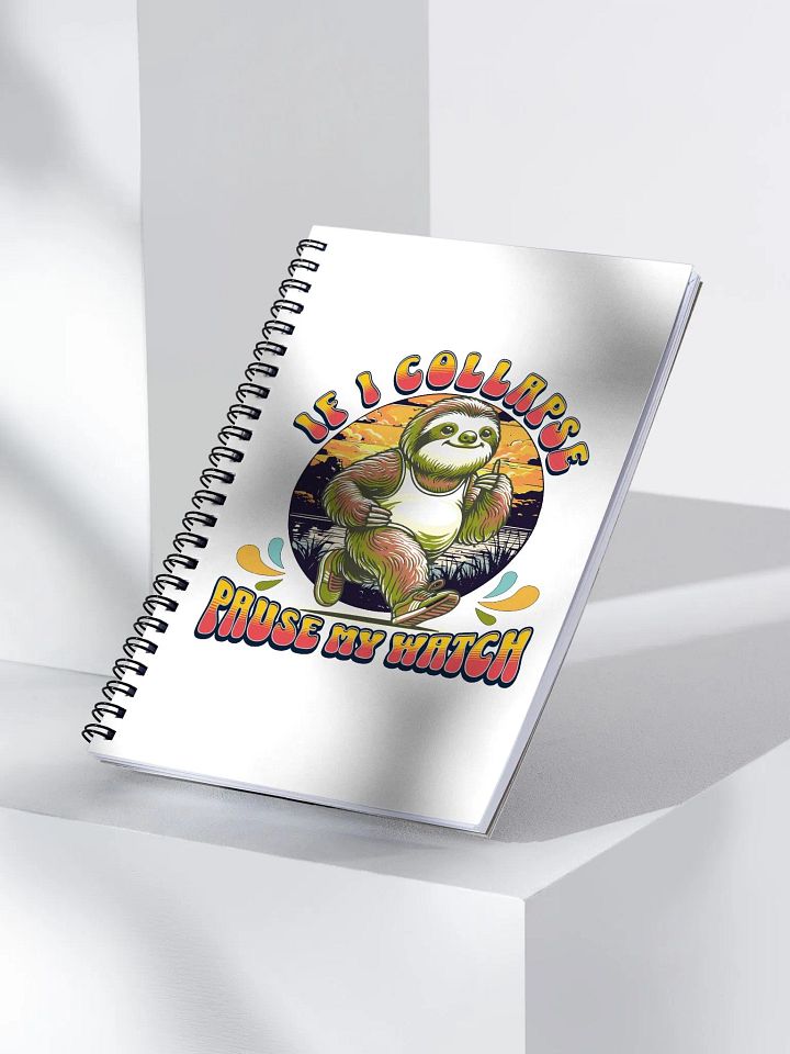 If I Collapse Pause My Watch Runner Sloth Sunset Spiral Notebook product image (2)